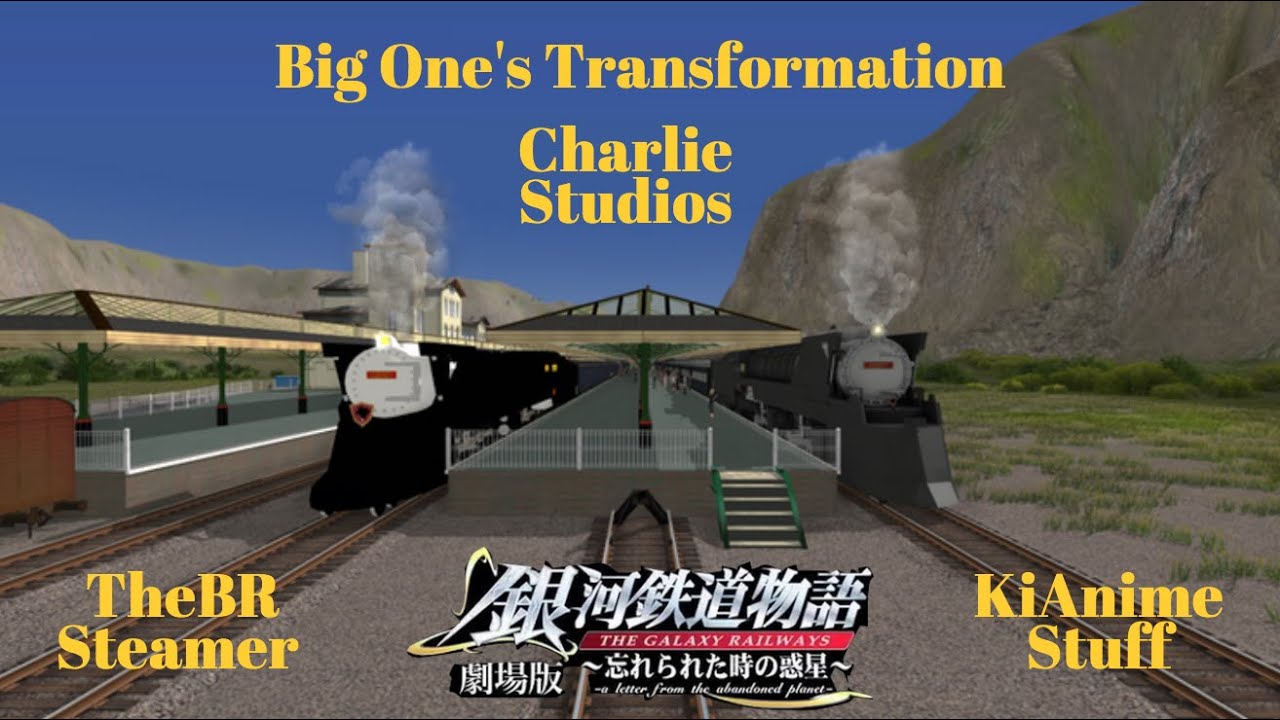 Trainz: The Galaxy Railways - Big One's Transformation