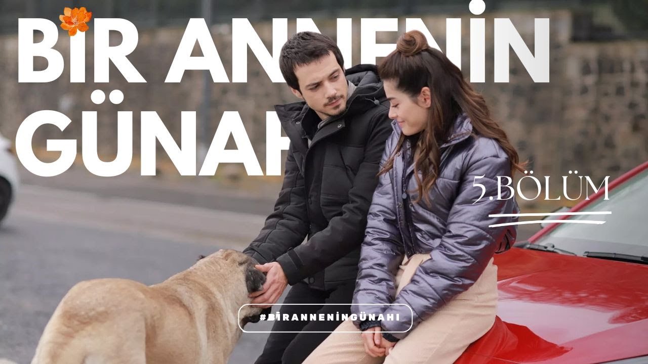 Bir Annenin Günahı - 5. Bölüm Full HD