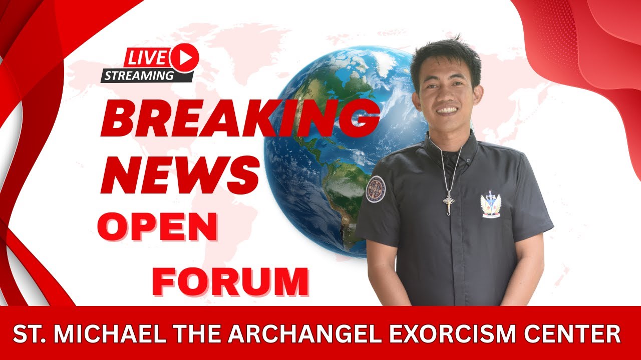 OPEN FORUM OCTOBER 19, 2025 | EXORCISM CENTER