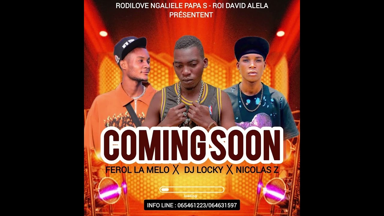 DJ Locky x Nicolas z x ferol la Melo (envie des choses)audio officiel_by Brice-Akouala 