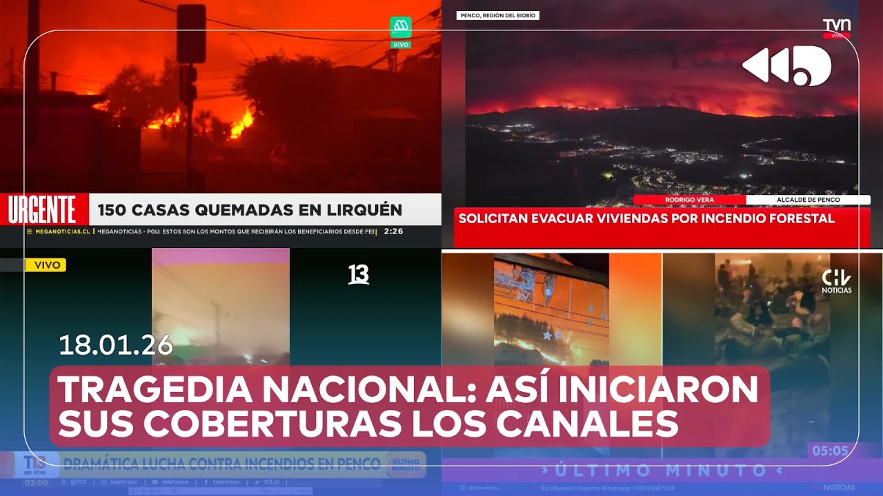 Inicio de coberturas de los canales chilenos por incendios en la zona centro sur de Chile (18/01/26)