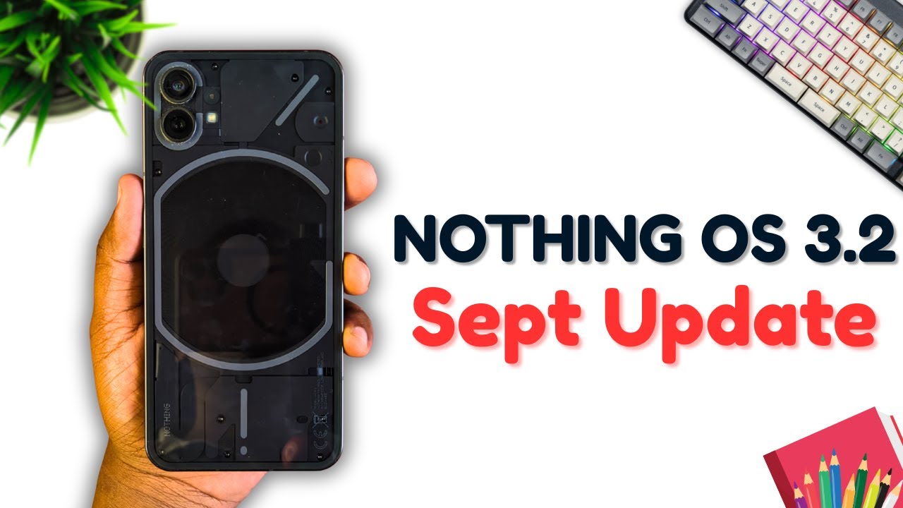 Nothing Phone (1) September 2025 Update &ndash; Better Stability & Bug Fixes! 🚀