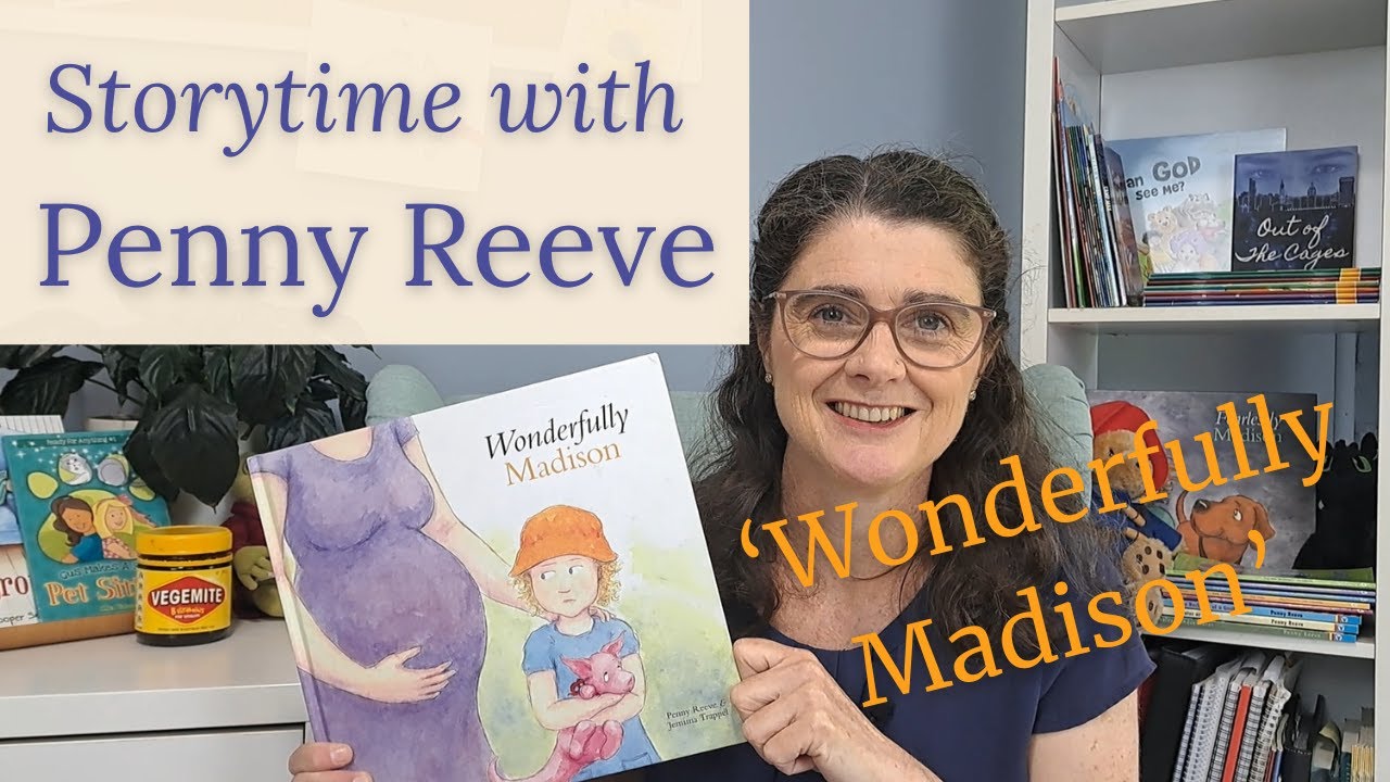 Storytime with Penny Reeve #6 - Wonderfully Madison