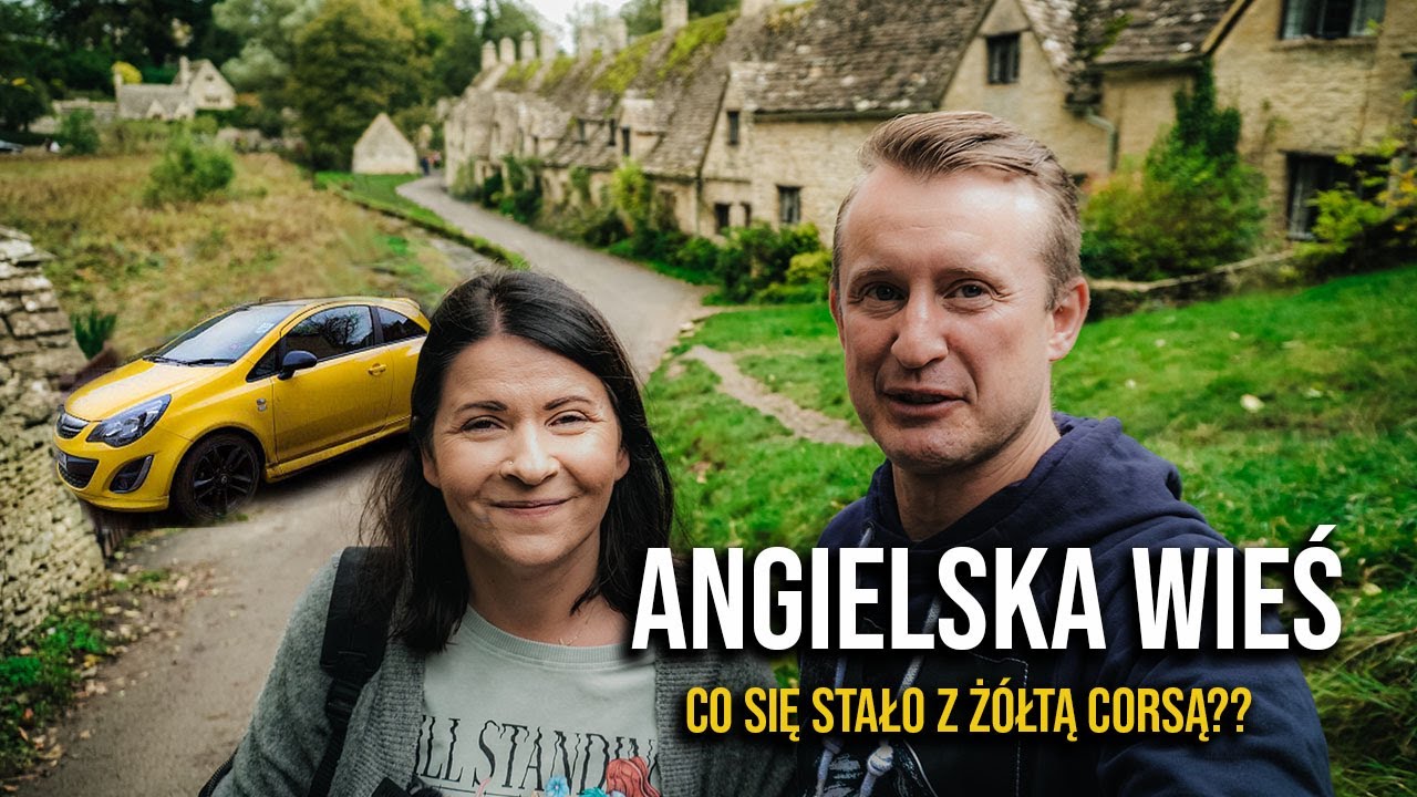 Najpiękniejsza wioska w Anglii | Bibury | Co się stało z ż&oacute;łtą Corsą❓Vanlife #62