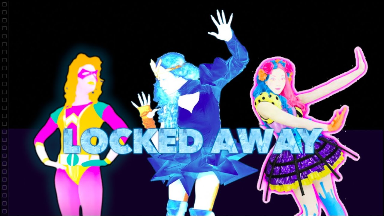 Just Dance Unlimited | Locked Away by R. City (ft. Adam Levine) | Fanmade Mashup