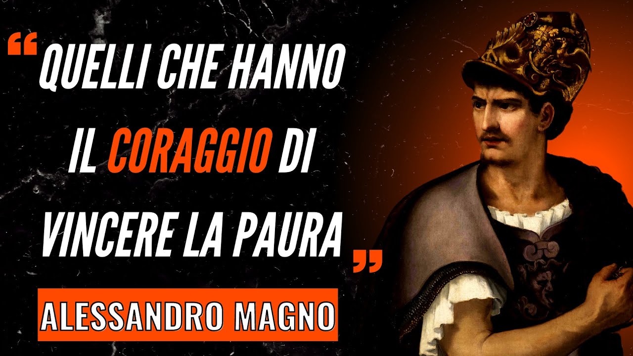Pillole Di Saggezza Di Alessandro Magno | Le Migliori Frasi Del Comandante Macedone