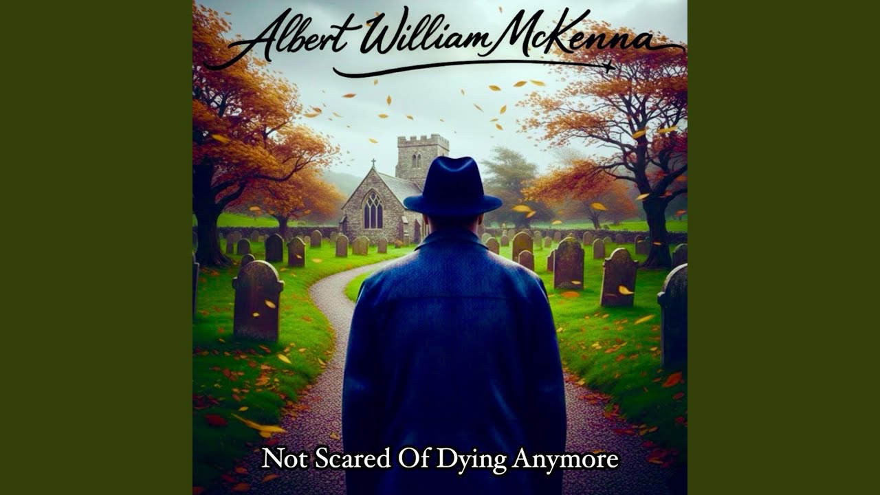 Not Scared Of Dying Anymore