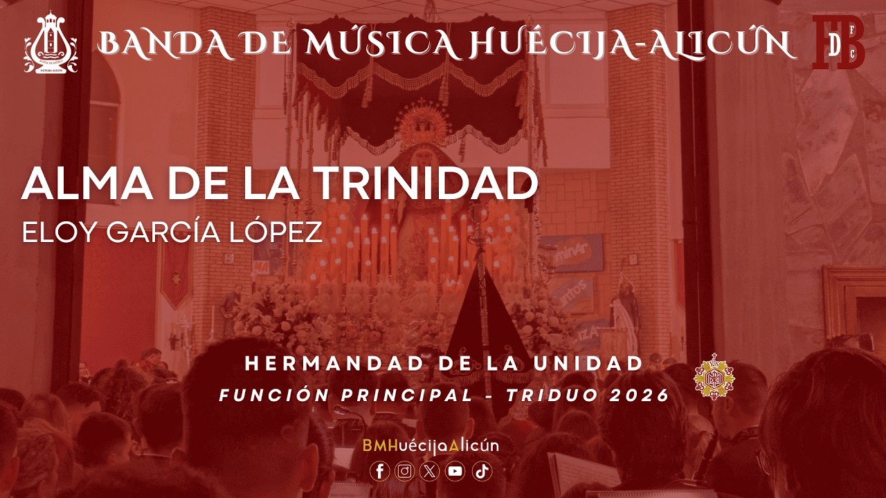 ALMA DE LA TRINIDAD (Eloy García López) | Banda de Música Huécija-Alicún