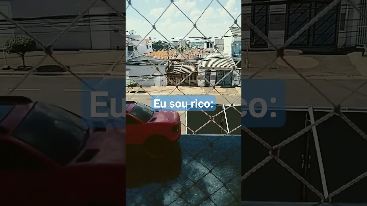 eu sou muito rico 