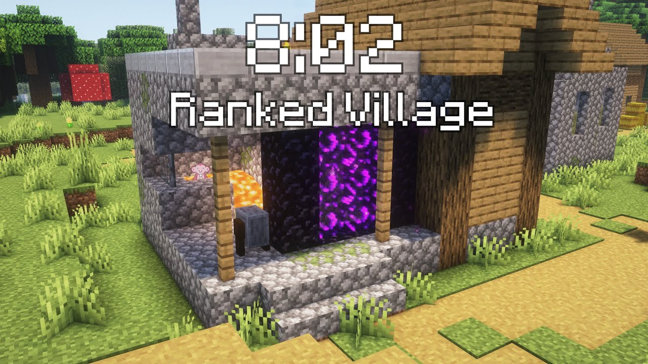 8:02 Ranked village