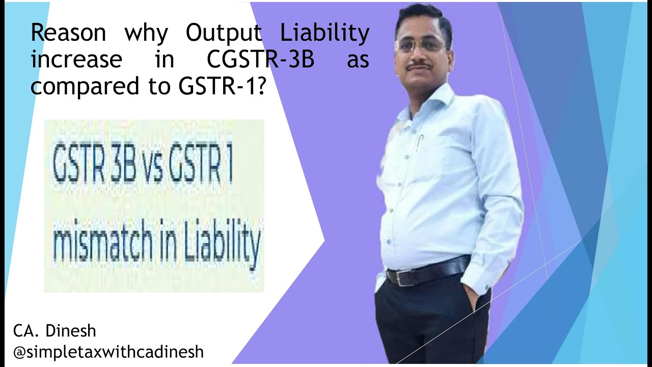 Reason why Output Liablity increase in GSTR-3B as compared to GSTR-1?