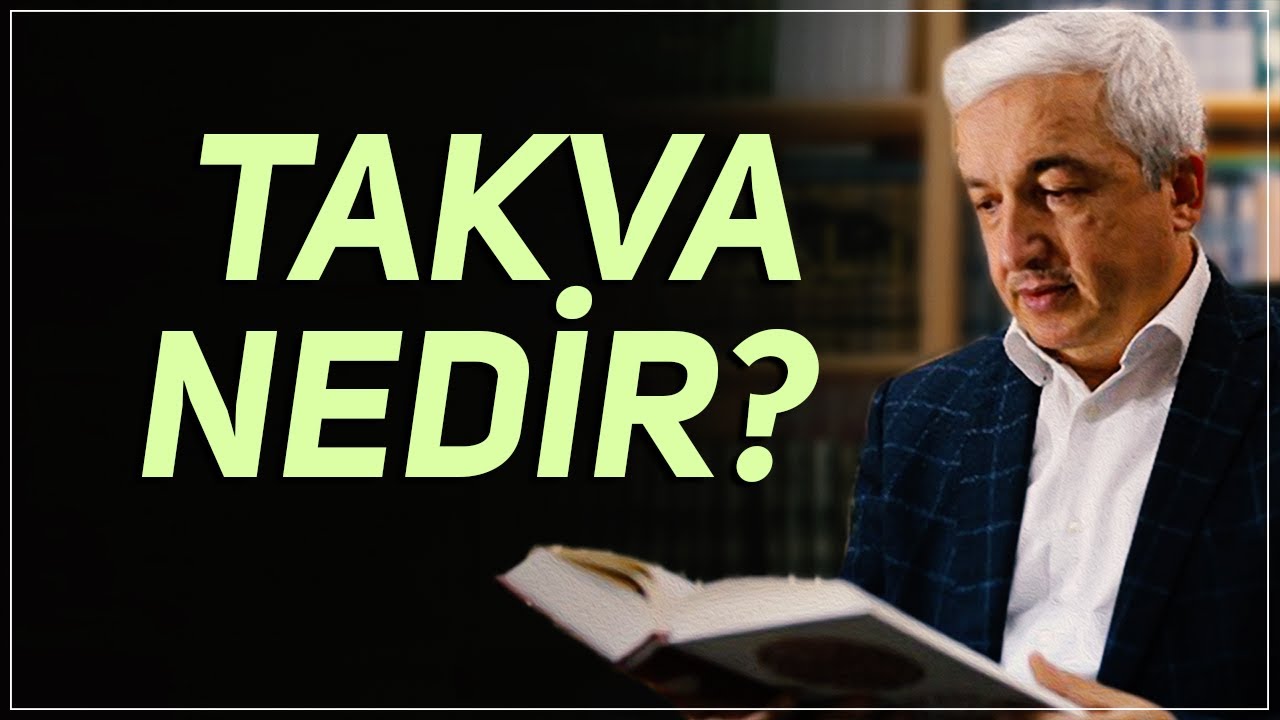 Takva Nedir? - Prof. Dr. Mehmet OKUYAN