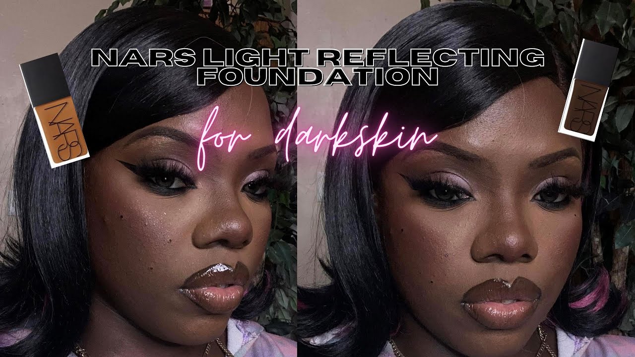 NARS LIGHT REFLECTING FOUNDATION FOR DARKSKIN REVIEW