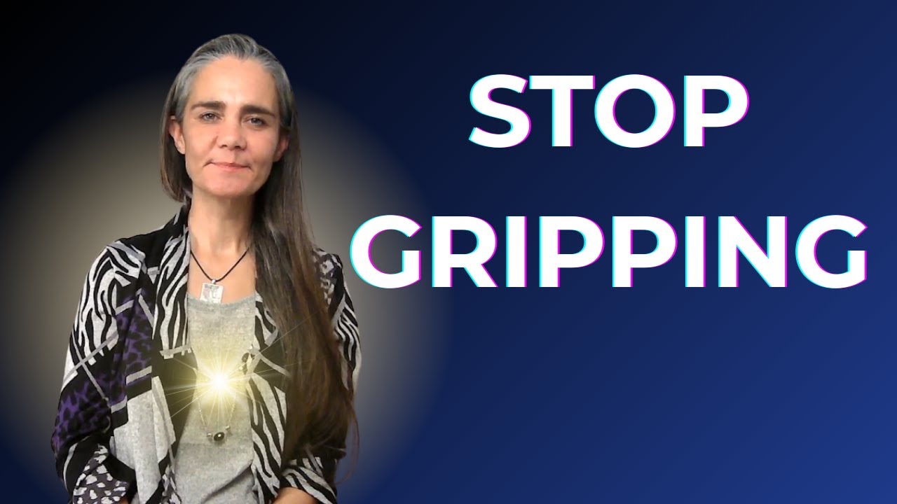 What Happens When You Stop Gripping Life