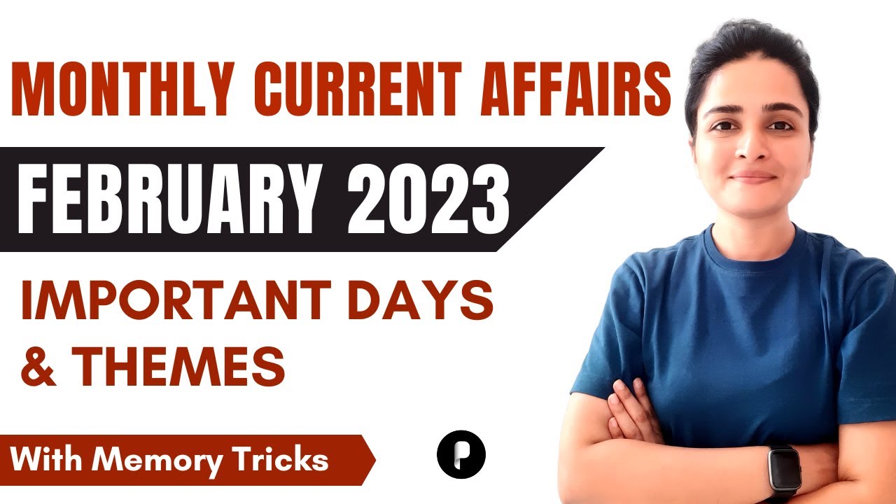 February 2023 Important Days & Theme | Monthly Current Affairs 2023 | With Mnemonics