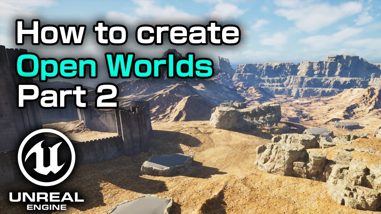 I am Creating an Open World for my Game in Unreal Engine 5