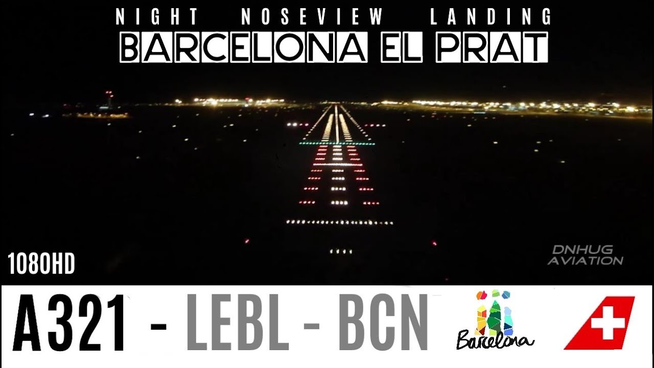 Landing the awesome A321 at Night in Barcelona!
