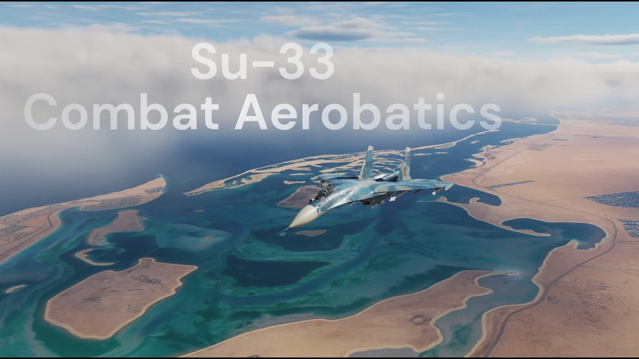Su-33 Combat Aerobatics