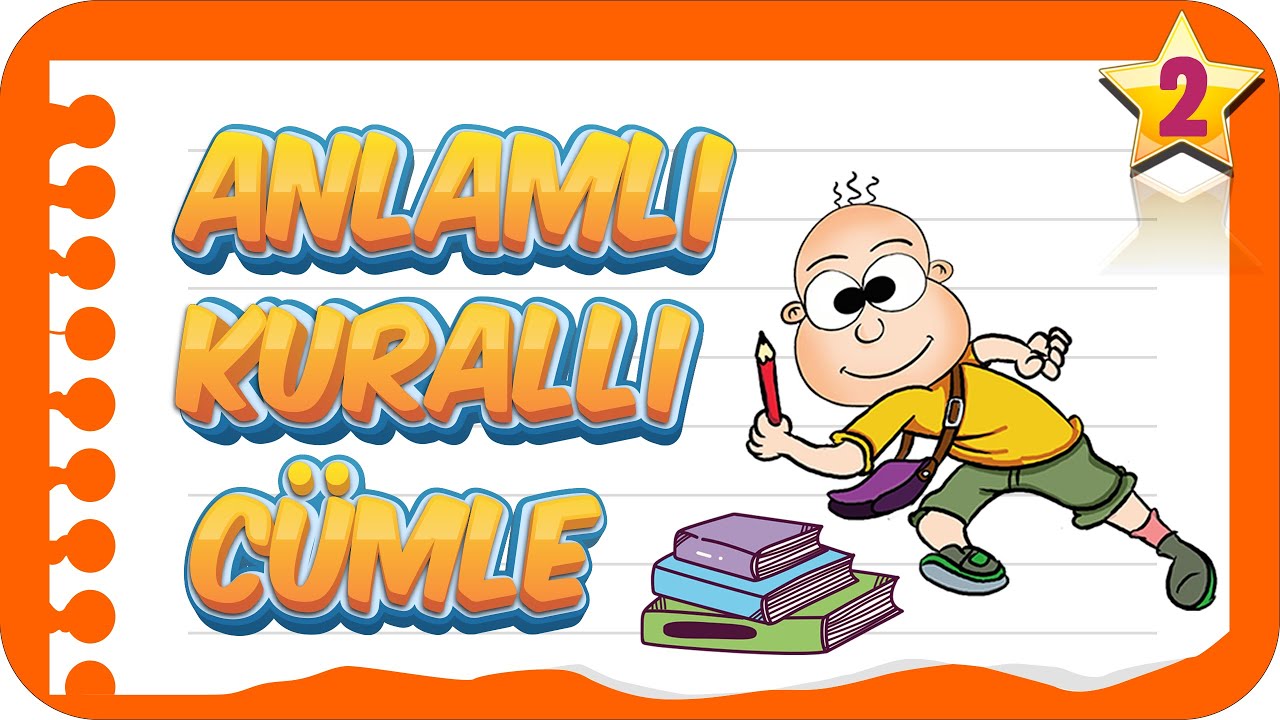 2. Sınıf Anlamlı Kurallı Cümle | Birlikte Öğrenelim #Türkçe