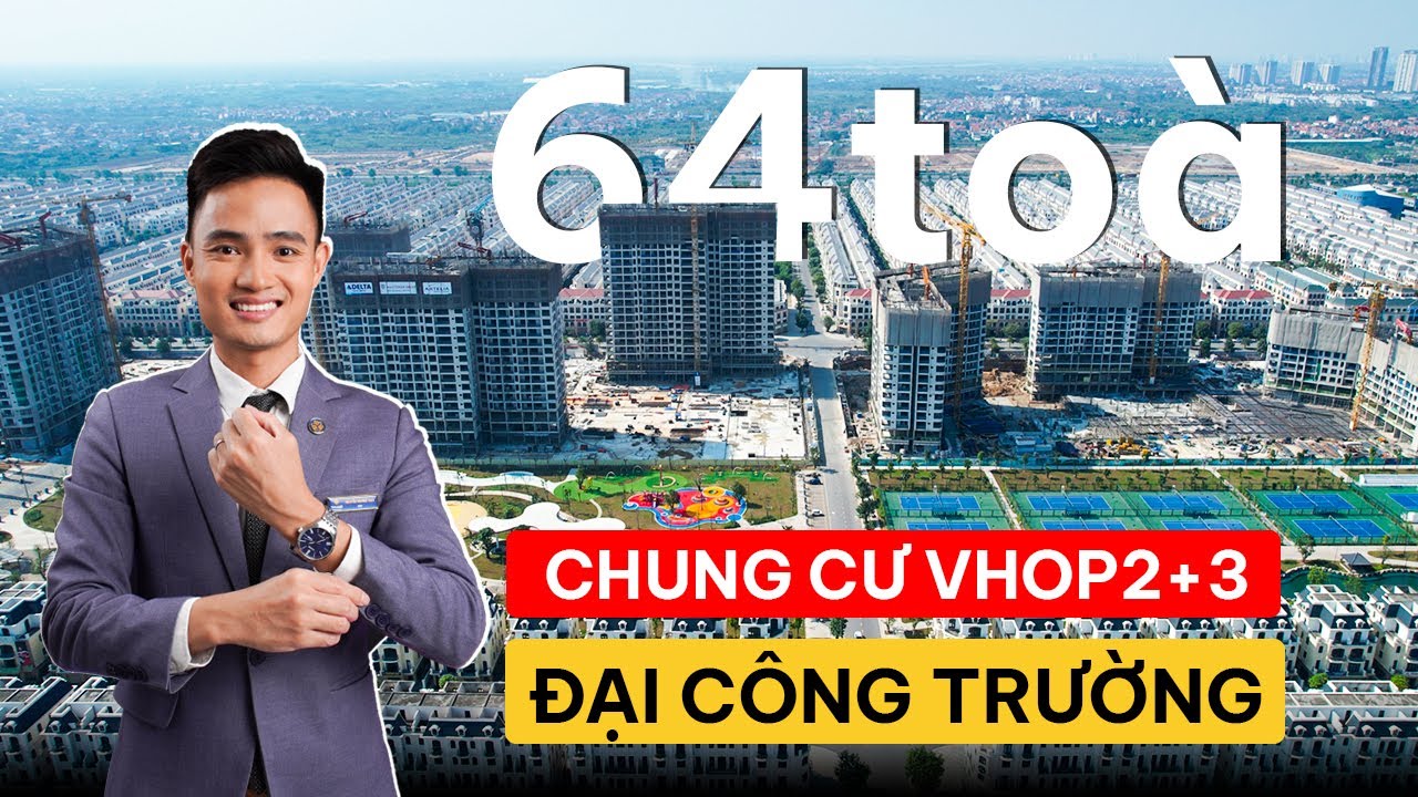 FLYCAM TIẾN ĐỘ XÂY DỰNG 64 TOÀ CHUNG CƯ VINHOMES OCEAN PARK 2 3