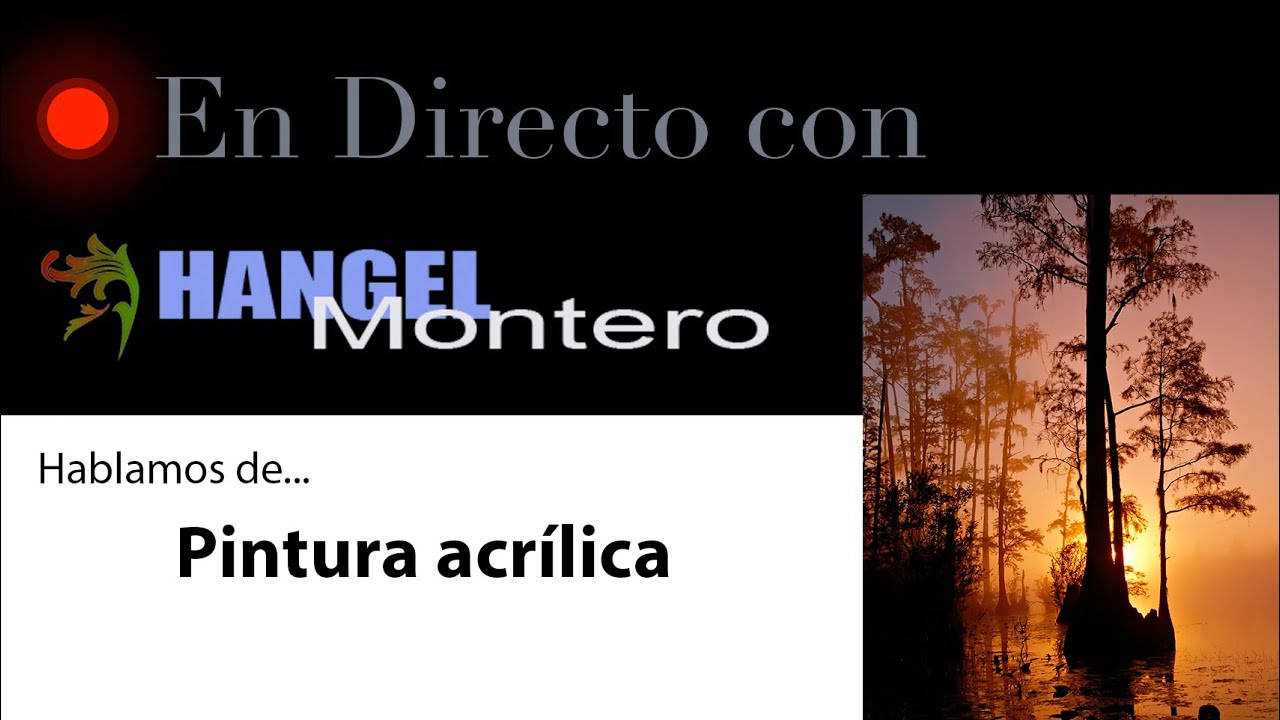 Hoy hablamos sobre PINTURA ACRÍLICA