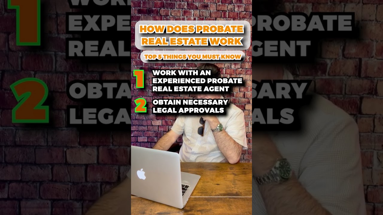 How does probate real estate work - Top 5 things You Must Know