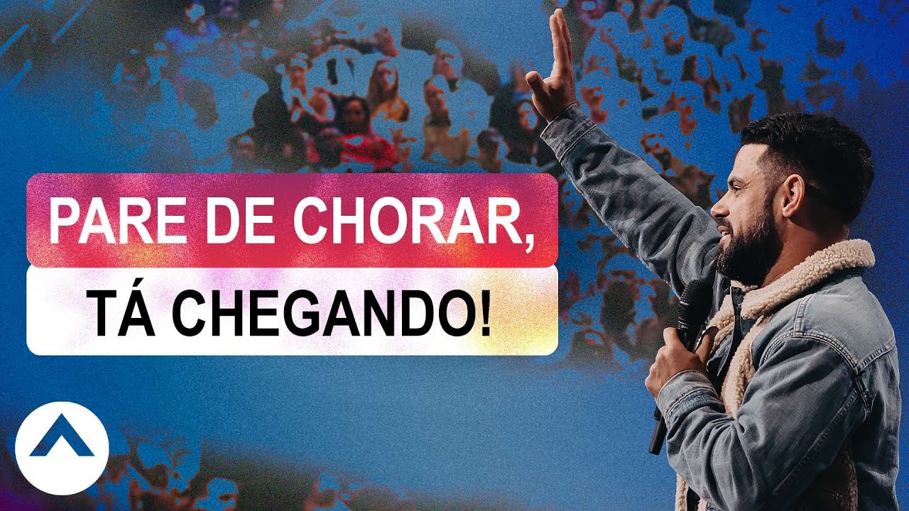 Pare De Chorar, T&aacute; chegando! | Pastor Steven Furtick | Elevation Church