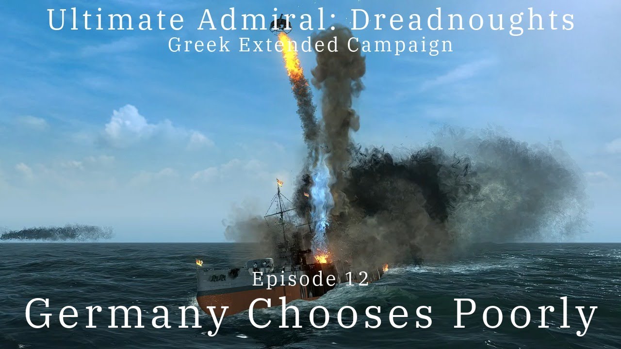 Germany Chooses Poorly - Episode 12 - Greek Extended Campaign