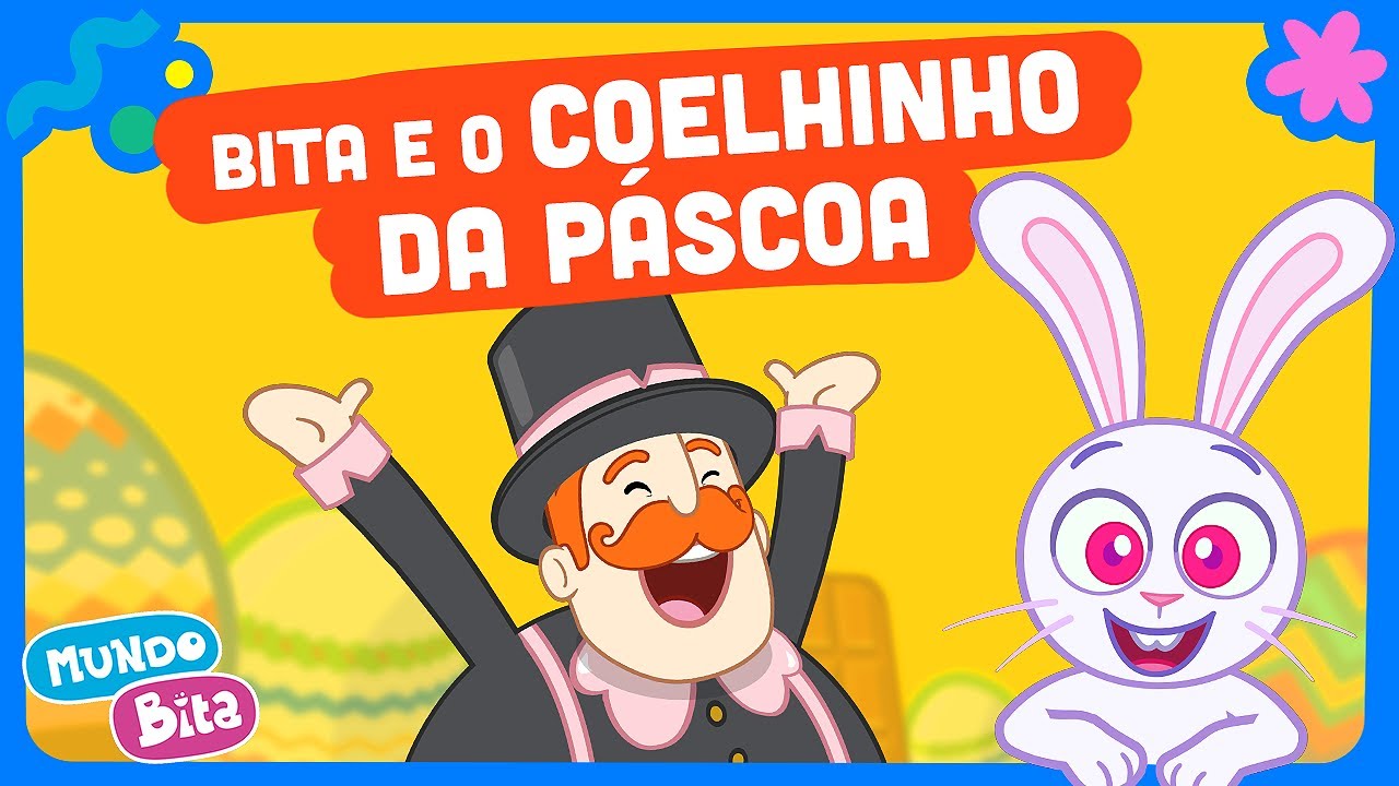 Mundo Bita - Bita e o Coelhinho da P&aacute;scoa