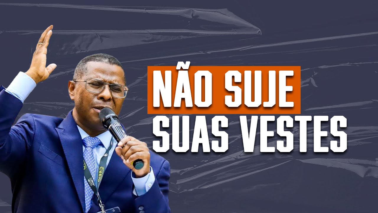 NÃO SUJE SUAS VESTES ( MENSAGEM COMPLETA) - PR. OSIEL GOMES
