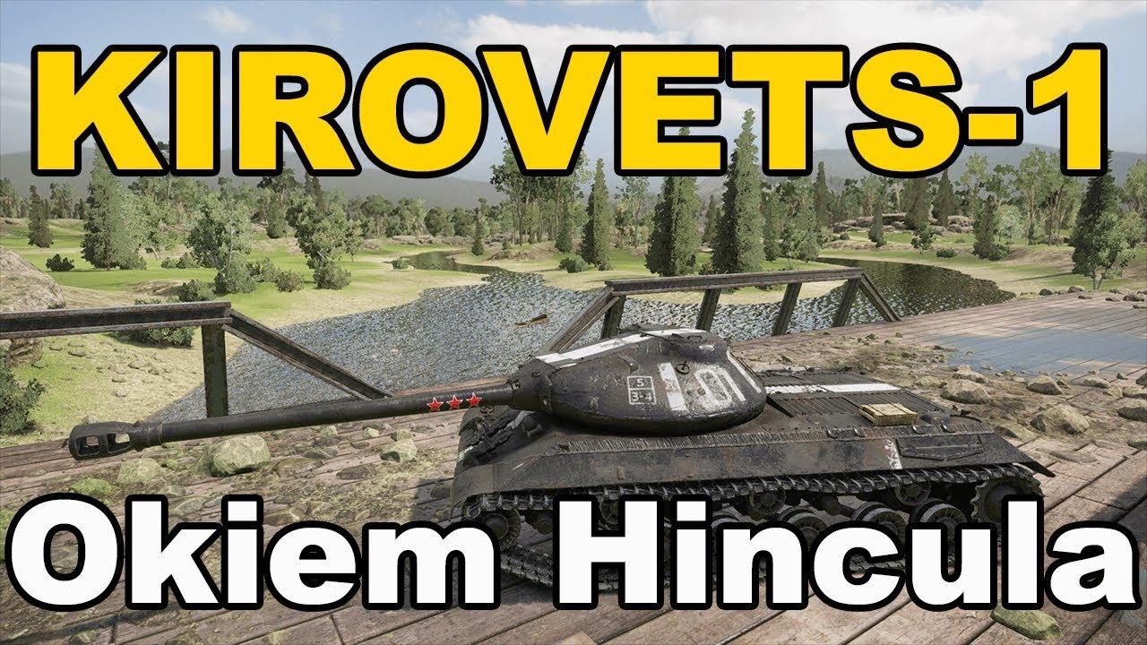 Kirovets-1 Okiem Hincula World of Tanks Xbox One/Ps4