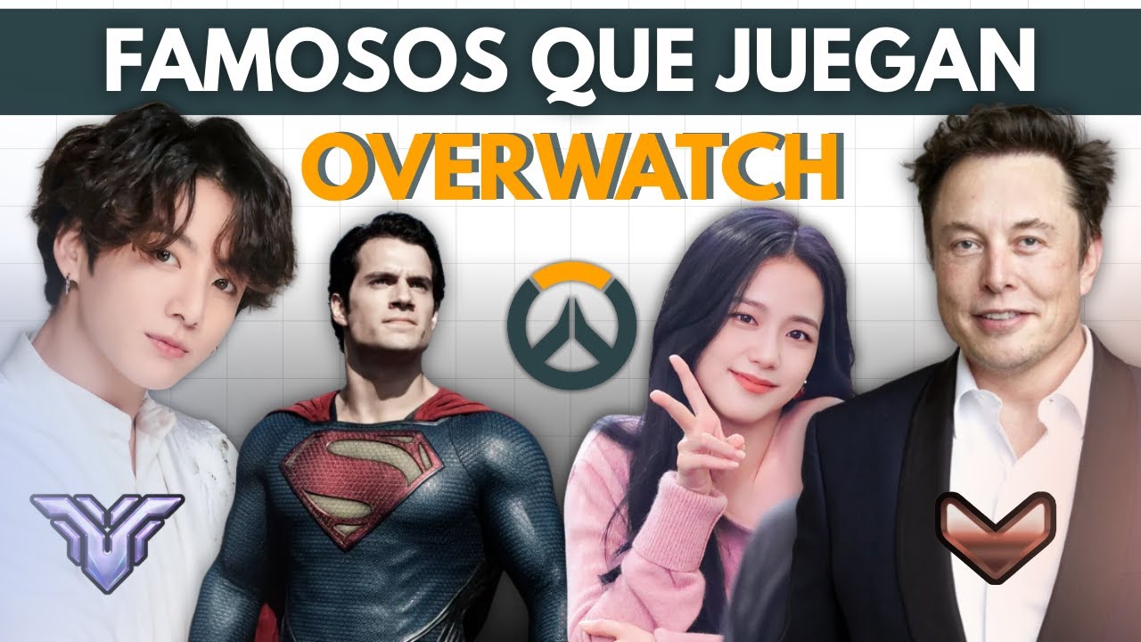 Famosos que juegan Overwatch