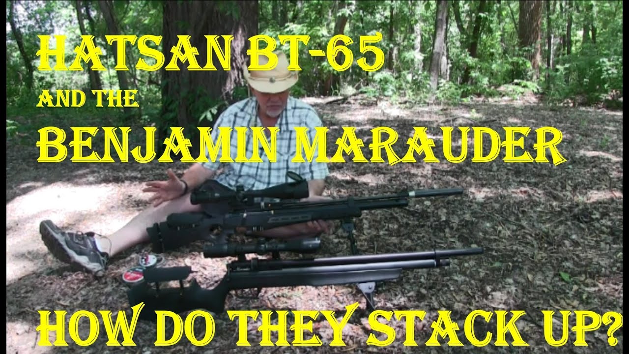 Review; Head to head the Hatsan BT65 or Benjamin Marauder