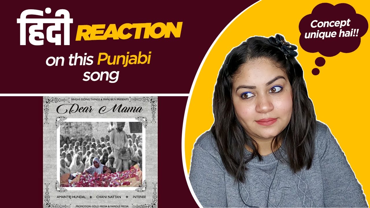 Reaction on Dear Mama Amantej Hundal || Chani Nattan ||