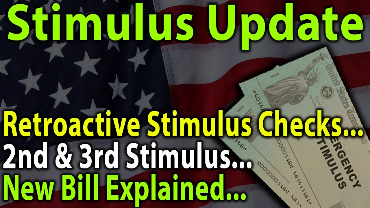 FINALLY! Second Stimulus Check ANNOUNCED | Retroactive Stimulus Checks