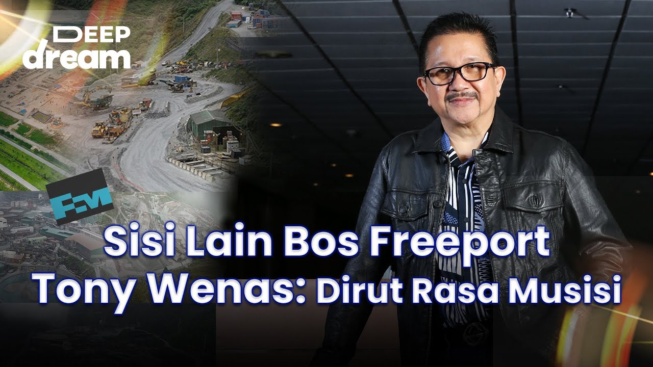 Sisi Lain Bos Freeport Tony Wenas: Dirut Rasa Musisi