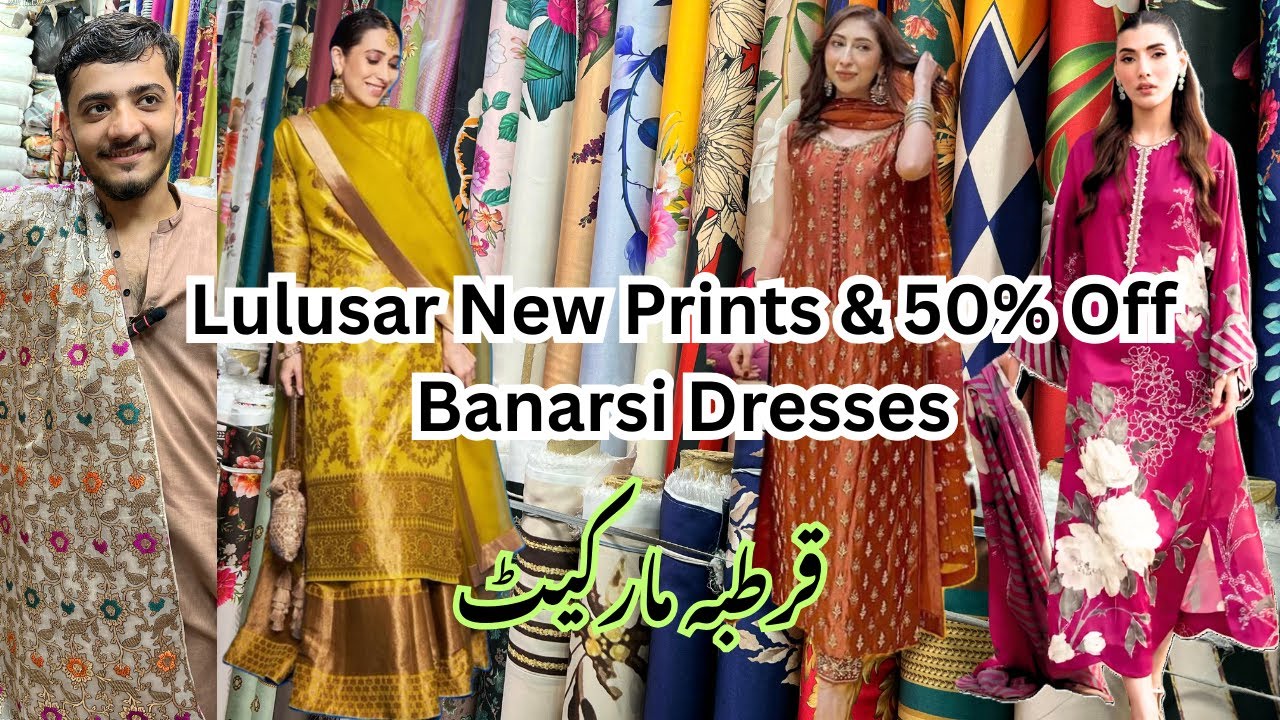 Original Lulusar Prints & 50% Off Banarsi Dresses | Qartaba Market Finds