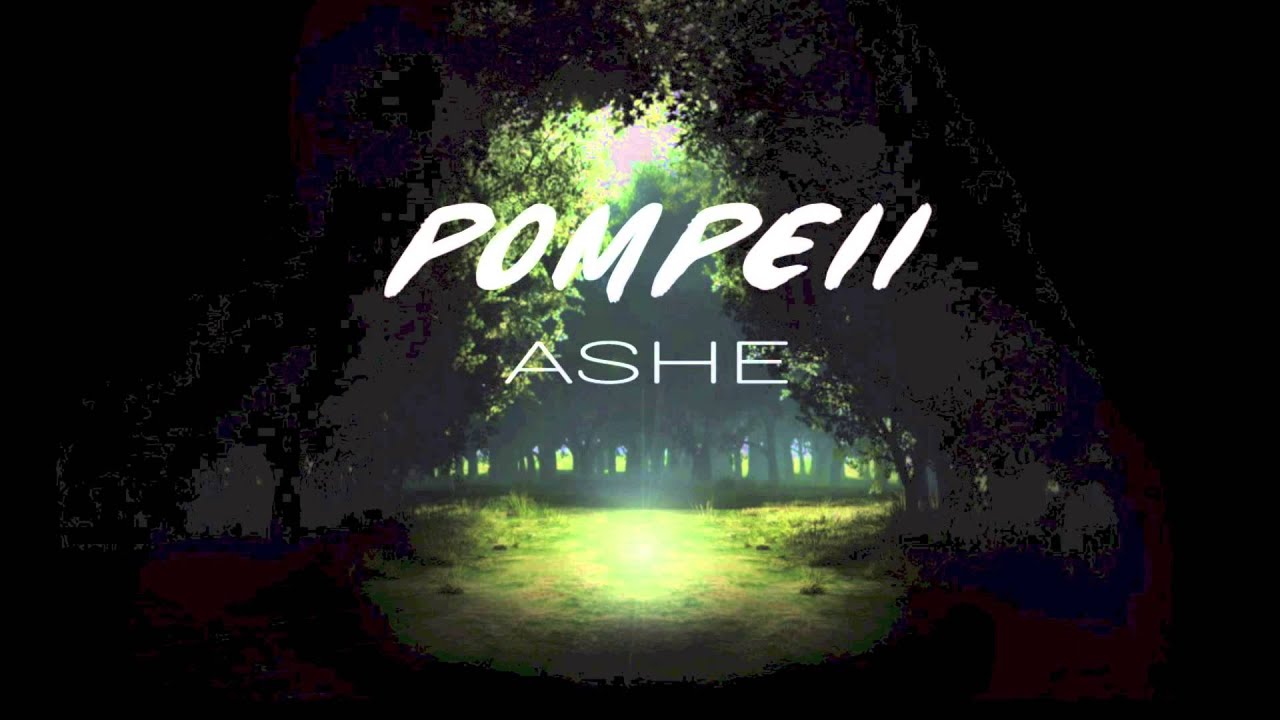 [Bastille] Pompeii (piano)【Ashe】