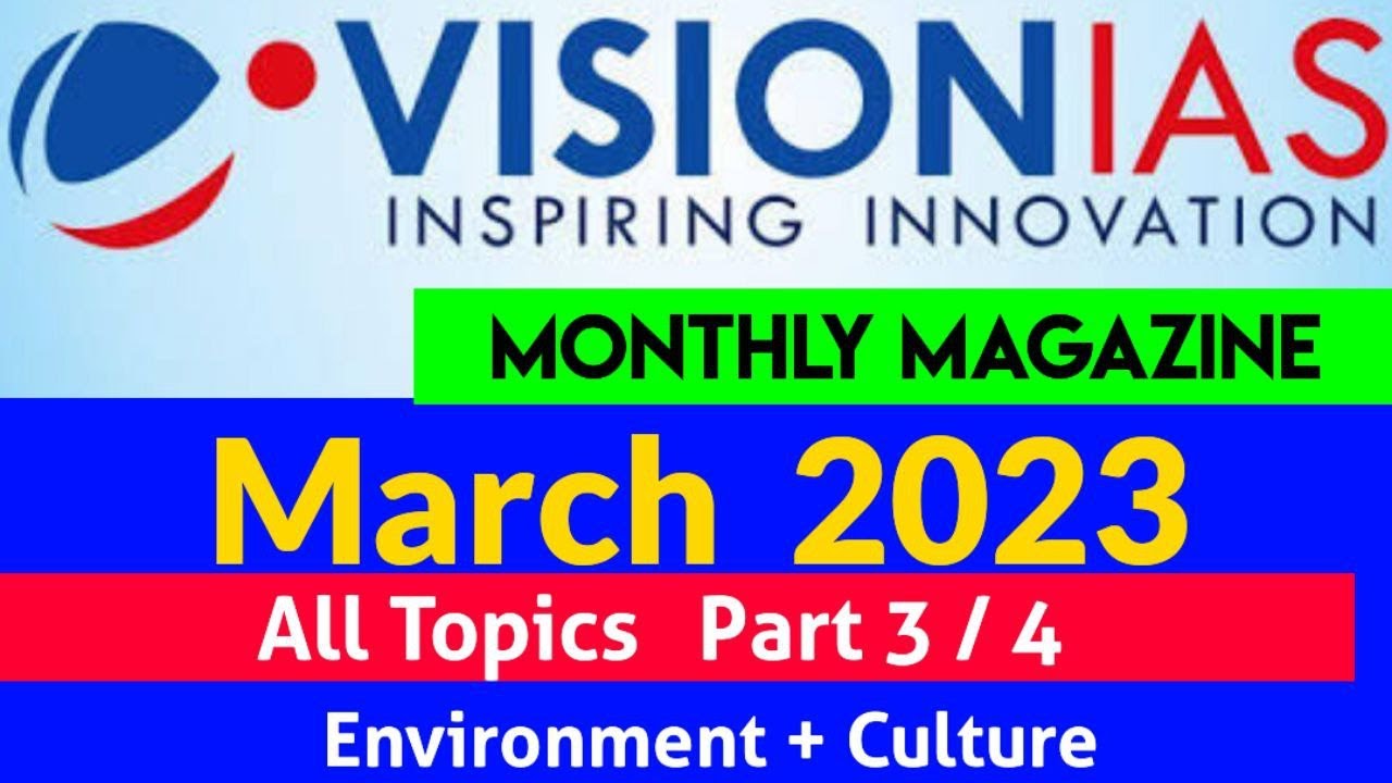 March 2023 | VisionIAS Monthly Current Affairs  | #upsc #upsc2023  #ias #currentaffairs #upsc2024