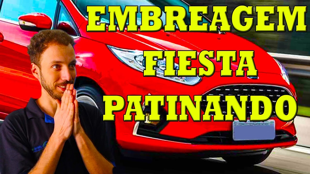 Embreagem new Fiesta Dura e Patinando com 60 Mil km