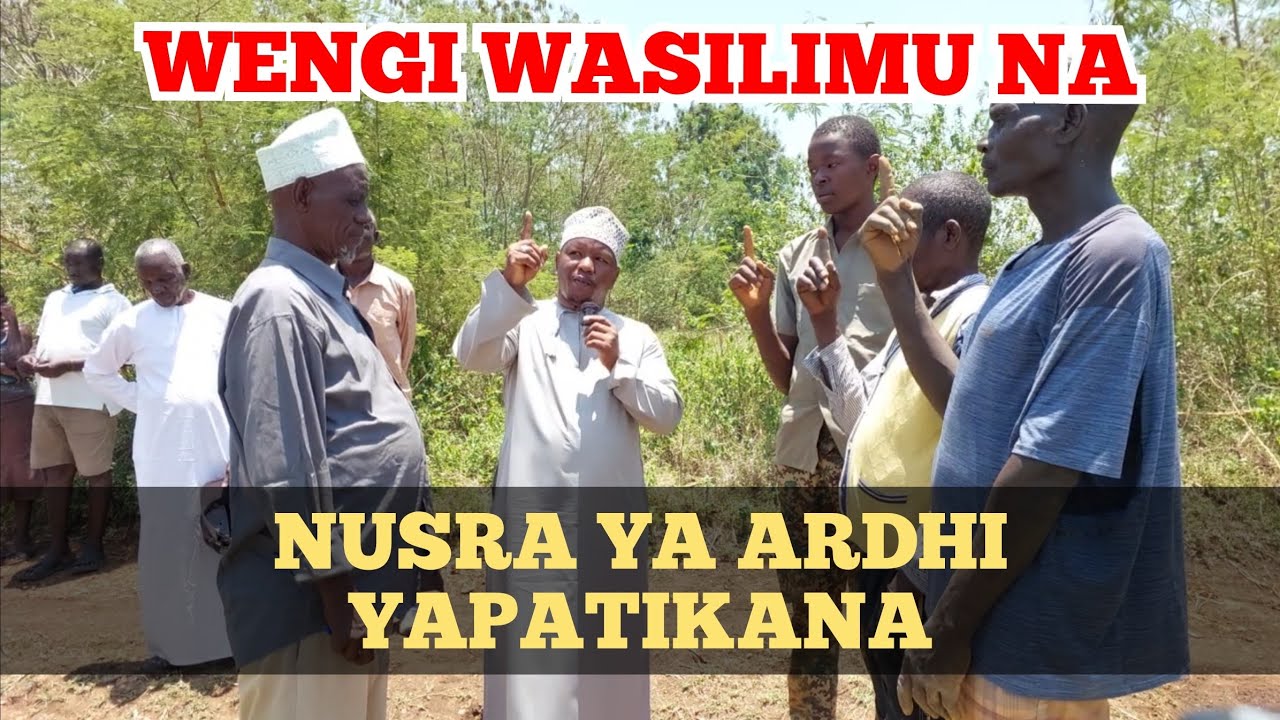 NUSRA YA ARDHI YAPATIKANA BAADA YA UMATI KUSILIMU KATIKA COUNTY YA HOMA BAY.