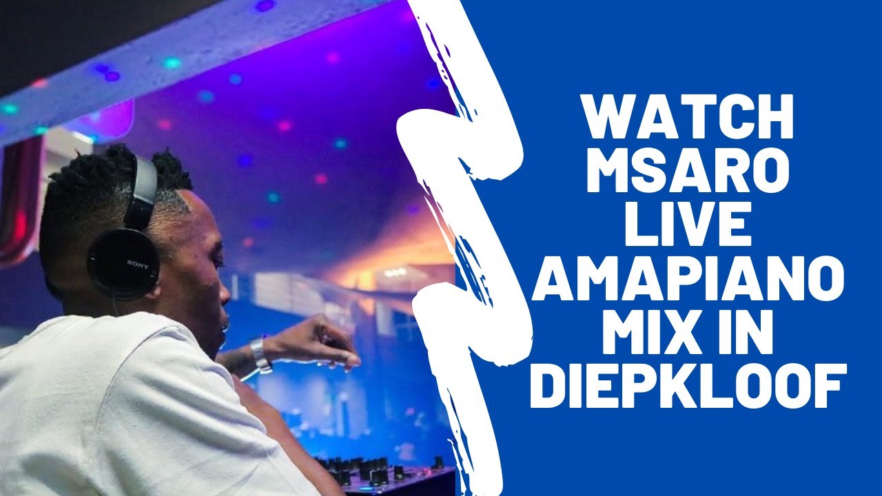 WATCH Msaro live Amapiano mix in Diepkloof