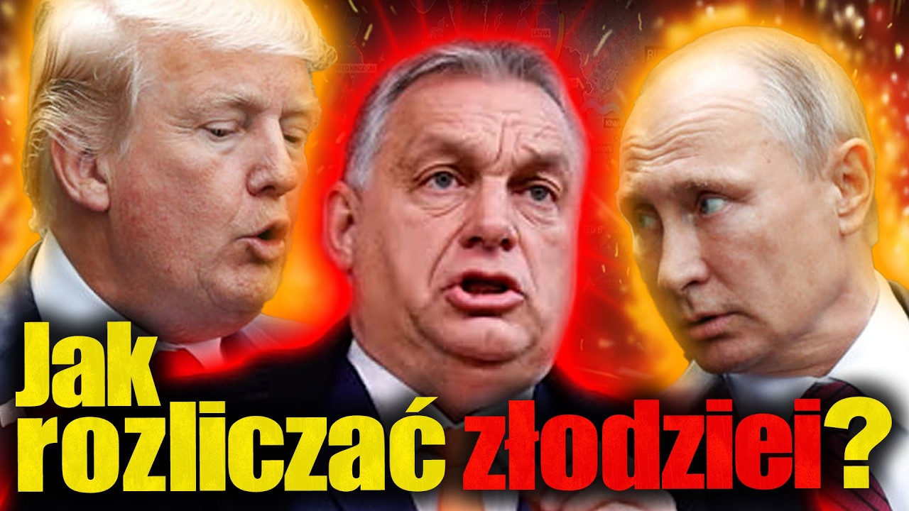 Jak rozliczać złodziei? Krzysztof Kluzek i Jan Piński -o porażce Orbana, Putina, Trumpa na Węgrzech.