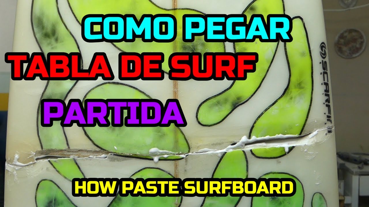 COMO PEGAR TABLA DE SURF PARTIDA. TUTORIALES. HOW PASTE SURFBOARD. TRUCOS.