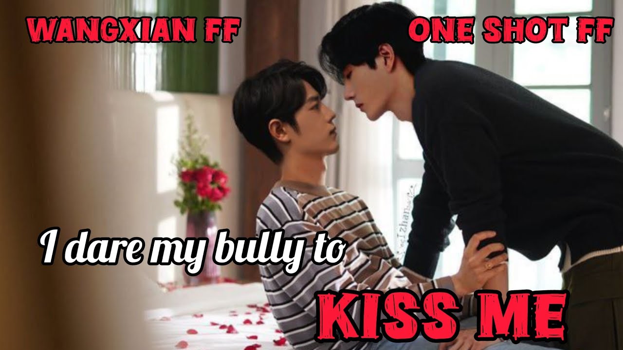 I dare my bully to kiss me #wangxianfanfictionhindiexplaind #oneshot #blstories 