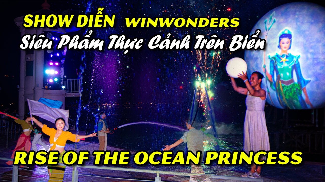 Show Diễn Rise of the Ocean Princess 2026: Siêu Phẩm Thực Cảnh Trên Biển Nha Trang