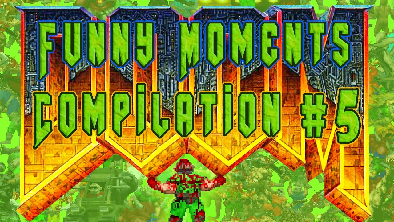 DOOM MULTIPLAYER ⭐ FUNNY MOMENTS COMPILATION #5