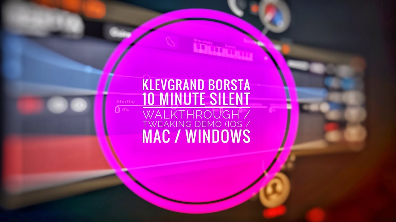 Klevgrand Borsta (iOS / Mac / Windows) Silent 10-minute Walkthrough / Tweaking (See Pinned Comment)