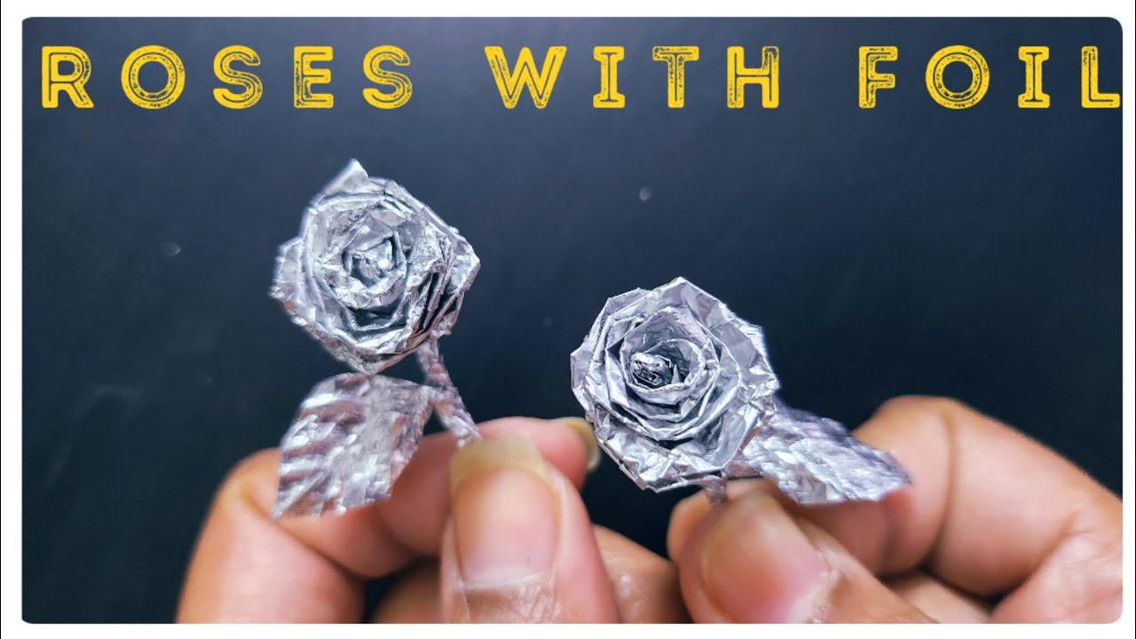 how to make Rose with aluminum foil | aluminum foil art
