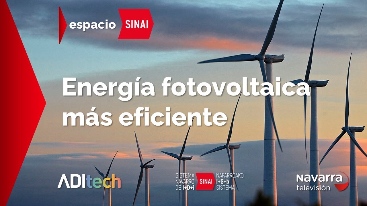 #EspacioSINAI | Energía fotovoltaica más eficiente